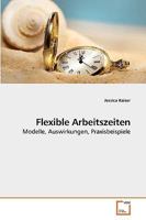 Flexible Arbeitszeiten 3639239407 Book Cover