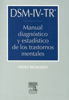 Dsm-iv-tr: Manual Diagnostico Y Estadistico De Los Trastornos Mentales 8445810871 Book Cover