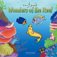 Reef Pals: Wonders of the Reef 0999275232 Book Cover