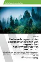 Untersuchungen Zu Den Bindungsfahigkeiten Von Organischen Kohlenwasserstoffen Aus Der Luft 3639856864 Book Cover