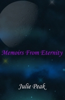 Memoirs From Eternity 1491091835 Book Cover