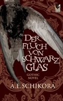 Der Fluch von Schwarzglas (German Edition) 3695183934 Book Cover