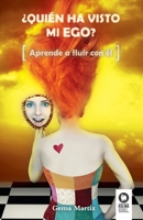 ¿Quién ha visto mi ego? 8416364397 Book Cover