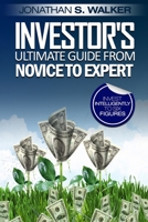 Stock Market Investing For Beginners - Investor's Ultimate Guide From Novice to Expert 9814950548 Book Cover