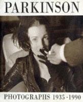 Parkinson - Photographs 1935-1990 1850295336 Book Cover