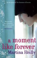 A Moment Like Forever 1847443079 Book Cover