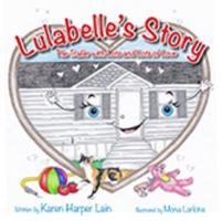 Lulabelle's Story : The Trailer with Lots and Lots of Love 1937008541 Book Cover