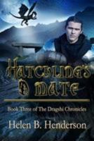 Hatchling's Mate 1515363562 Book Cover
