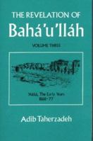 The Revelation of Baha'u'llah 0853981442 Book Cover