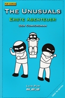 The Unusuals Erste Abenteuer: der Comicroman (Pur Comics) (German Edition) B0DY7TDYCL Book Cover