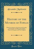 History of the Munros of Fowlis 1015476147 Book Cover