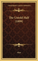 The Untold Half 1165161044 Book Cover