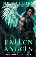 Fallen Angels: A fantasy reverse harem romance series (Shadow Guardians) B0DZ6MG8ZJ Book Cover