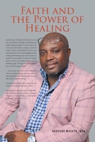 Faith and the Power of Healing 1638145334 Book Cover