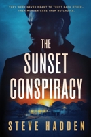 The Sunset Conspiracy 1937387550 Book Cover