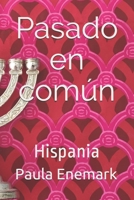 Pasado en común: Hispania B095X7KV5J Book Cover