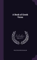 A book of Greek verse, 1017931844 Book Cover