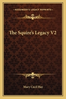 The Squire's Legacy V2 0548293414 Book Cover