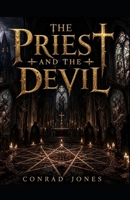 The Priest and the Devil: Line of duty, meets the Exorcist... B0HC7PWYV1 Book Cover