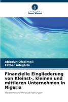 Finanzielle Eingliederung von Kleinst-, kleinen und mittleren Unternehmen in Nigeria (German Edition) 6207607996 Book Cover