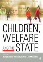 Children, Welfare and the State 0761972331 Book Cover