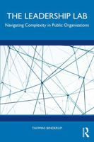 The Leadership Lab: Navigating Complexity in Public Organisations 1041205112 Book Cover