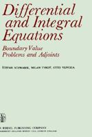 Differential and Integral Equations: Boundary Value Problems and Adjoints 9027708029 Book Cover