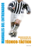 Técnico-Táctico: Organización del Entrenamiento 8495275333 Book Cover