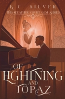 Of Lightning and Topaz B0F19ZCXCT Book Cover