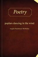 Poplars Dancing in the Wind 1775303136 Book Cover
