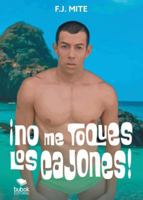 ¡No me toques los cajones! (Spanish Edition) 8468586978 Book Cover