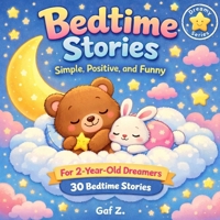 Bedtime Stories from the Dragon Kingdom: Dreamy Series for 2-Year-Old Dreamers B0GVZR1F14 Book Cover