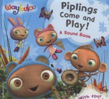 Piplings Make Some Noise!: A Sound Book 1405248181 Book Cover