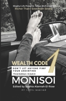 Wealth Code 1: Don't Let Anyone Pimp Your Anointing (Richer Than I Ever Been Series (R)) B0DQDSVL9F Book Cover