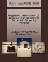 Haggerty v. United States U.S. Supreme Court Transcript of Record with Supporting Pleadings 1270258184 Book Cover