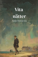 Vita nätter (Swedish Edition) B0GYPG7961 Book Cover