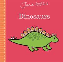 Jane Foster's Dinosaurs 1499809050 Book Cover