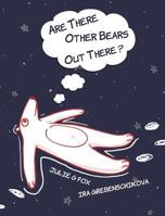 Are There Other Bears Out There? 1730867065 Book Cover