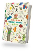El libro de los pequeños grandes artistas 4 / The Book Of Little Big Artists 4 (Pequeños Grandes Artistas / Little Big A) (Spanish Edition) 6316544839 Book Cover