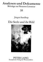 Die Seele Und Ihr Bild: Studien Zum Fruehwerk Hugo Von Hofmannsthals 3631327986 Book Cover