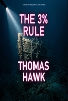 The 3% Rule: A Suncoast Noir Mystery (Circle of Tides Detective Series) B0HB9XYBMJ Book Cover
