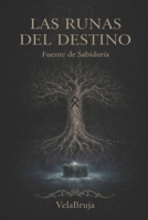 LAS RUNAS DEL DESTINO: Fuente de Sabiduría (Spanish Edition) 8409857227 Book Cover