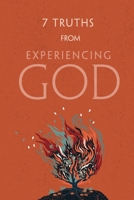 7 Verdades de Mi Experiencia Con Dios: 7 Truths from Experiencing God 1415865132 Book Cover