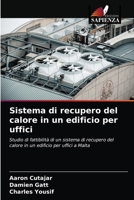 Sistema di recupero del calore in un edificio per uffici 6203319392 Book Cover