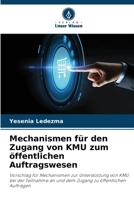 Mechanismen für den Zugang von KMU zum öffentlichen Auftragswesen 6206870677 Book Cover