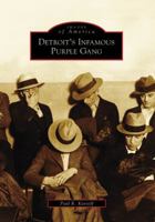 Detroit's Infamous Purple Gang (Images of America: Michigan) 0738552380 Book Cover