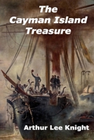 The Cayman Island Treasure B0BQY2F4G3 Book Cover