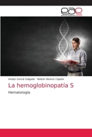 La hemoglobinopatía S (Spanish Edition) 6202169451 Book Cover