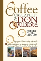 Coffee,Castanets and Don Quixote 1492243663 Book Cover
