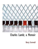 Charles Lamb: A Memoir 9354949630 Book Cover